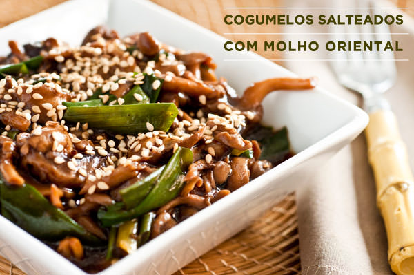 receitas-dedo-de-moca-cogumelo-saletado-molho-oriental
